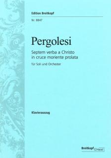 PERGOLESI - SEPTEM VERBA A CHRISTO IN CRUCE MORIENTE PROLATA. FÜR SOLI UND ORCHESTER, KLAVIERAUSZUG