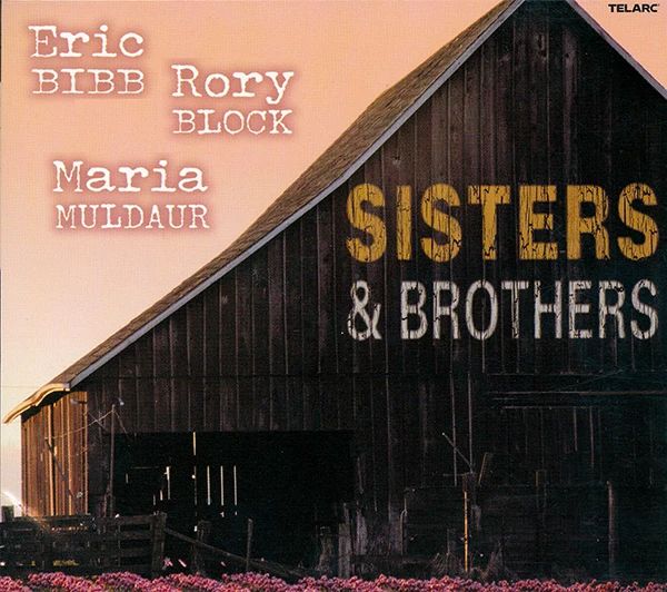 BIBB, BLOCK, MULDAUR - SISTERS & BROTHERS CD
