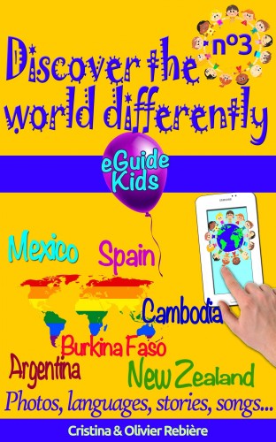 Olivier Rebiere Cristina Rebiere, - Discover the world differently n°3 [eKönyv: epub, mobi]