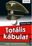 NORMAN OHLER - TOTÁLIS KÁBULAT