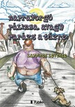 Lappints Levente - Napraforgó pálinka, avagy Parázs a tűzre! [eKönyv: epub, mobi]