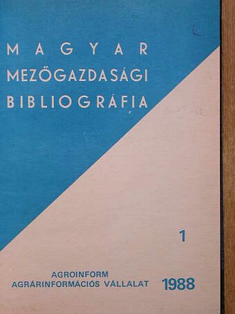 Magyar mezőgazdasági bibliográfia 1988/1-4. [antikvár]