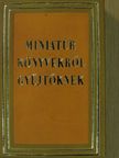 Janka Gyula - Miniatűr könyvekről gyűjtőknek (minikönyv) [antikvár]