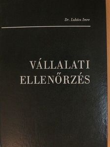 Dr. Lukács Imre - Vállalati ellenőrzés [antikvár]