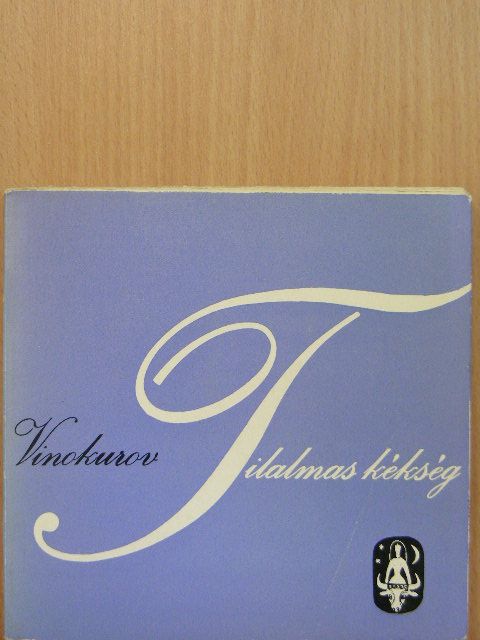 Vinokurov - Tilalmas kékség [antikvár]