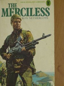 Ron Nethercote - The Merciless [antikvár]