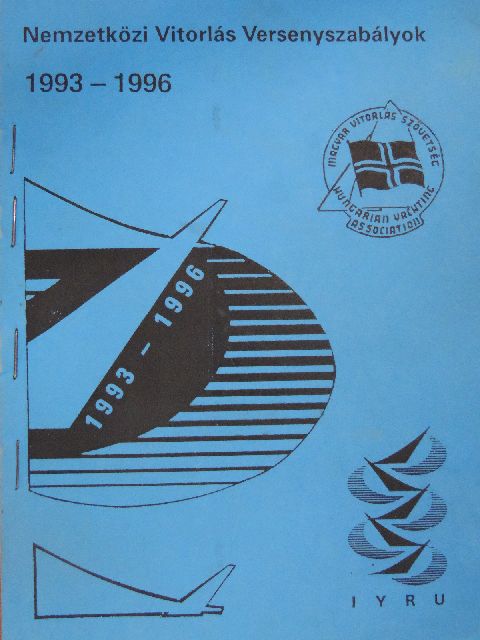 Nemzetközi Vitorlás Versenyszabályok 1993-1996 [antikvár]
