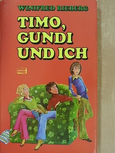 Winifred Rieberg - Timo, Gundi und Ich [antikvár]