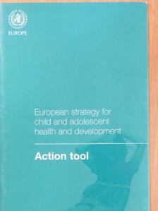 European strategy for child and adolescent health and development [antikvár]