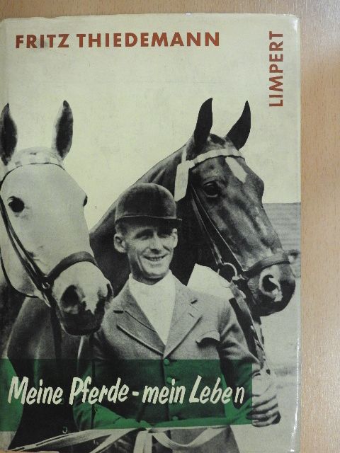 Fritz Thiedemann - Meine Pferde - mein Leben [antikvár]