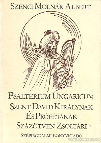 Szenci Molnár Albert - Psalterium Ungaricum [antikvár]
