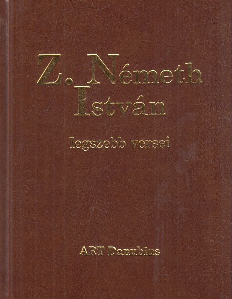 Z. Németh István - Z. Németh István legszebb versei [antikvár]