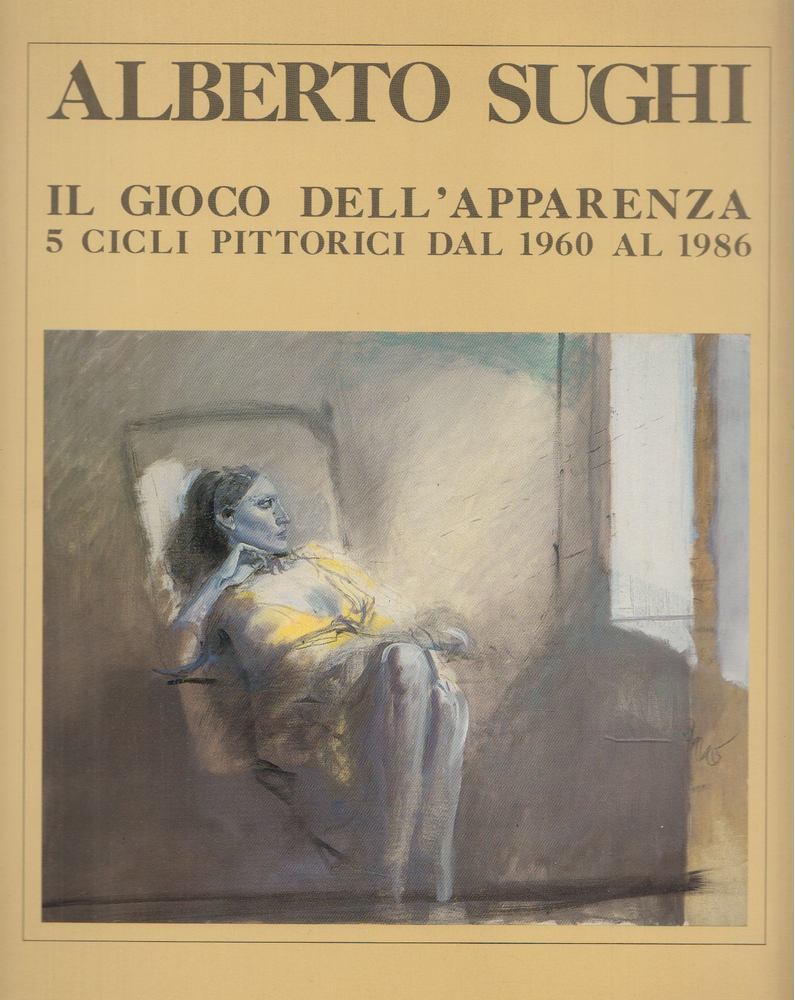 Alberto Sughi, Il gioco dell’apparenza [antikvár]