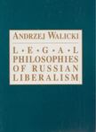 Andrzej Walicki - Legal Philosophies Of Russian Liberalism [antikvár]