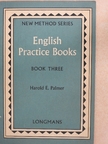 Harold E. Palmer - English Practice Books III. [antikvár]