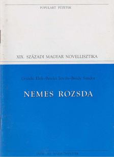 Bródy Sándor, Petelei István, Gozsdu Elek - Nemes rozsda [antikvár]