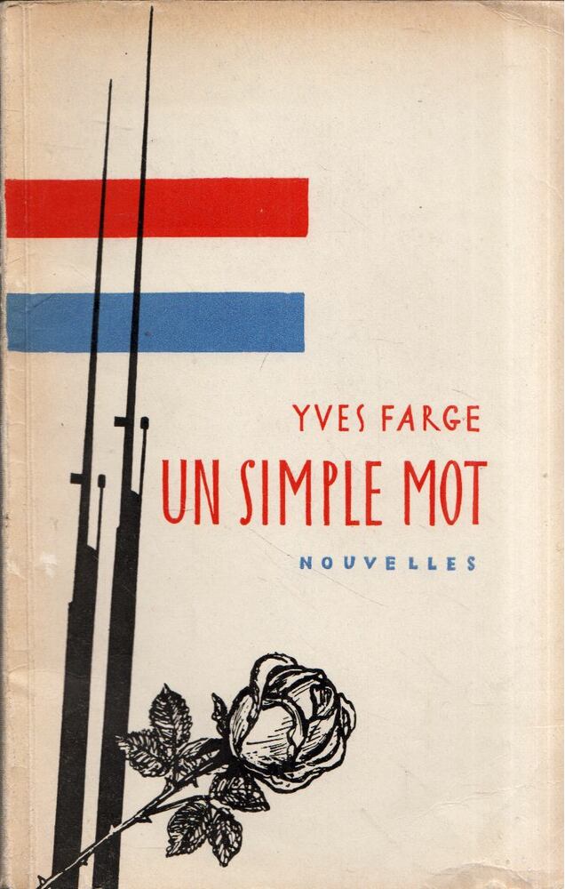 Yves Farge - Un simple mot [antikvár]