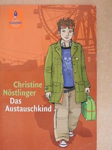 Christine Nöstlinger - Das Austauschkind [antikvár]