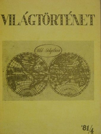 Buda Géza - Világtörténet '81/4. [antikvár]
