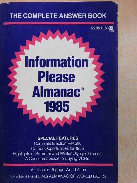 Information Please Almanac Atlas and Yearbook 1985 [antikvár]