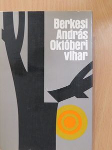 Berkesi András - Októberi vihar (dedikált példány) [antikvár]