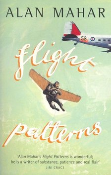 MAHAR, ALAN - Flight Patterns [antikvár]