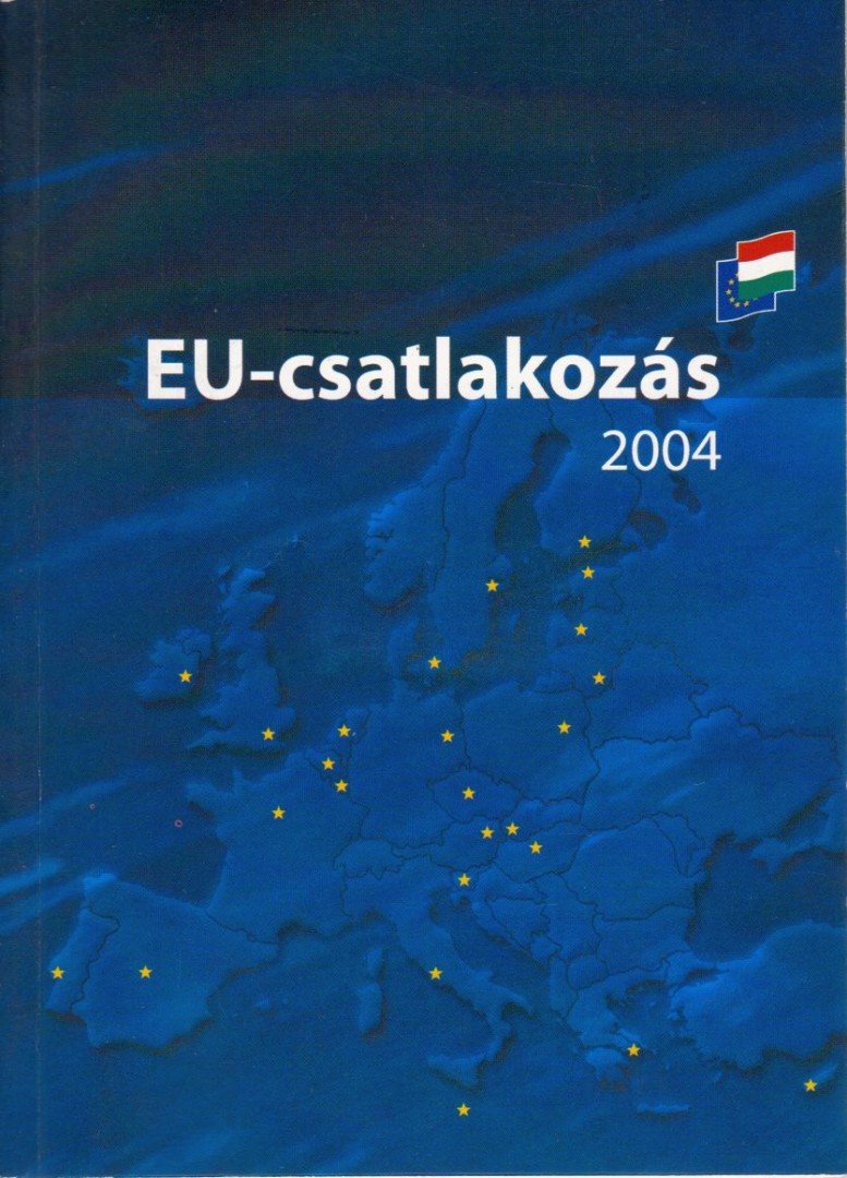 EU-csatlakozás 2004 [antikvár]
