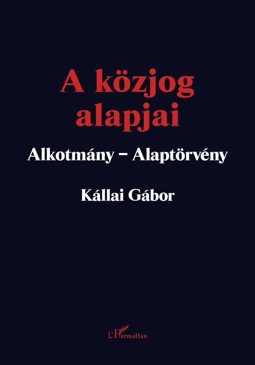 Kállai Gábor - A közjog alapjai