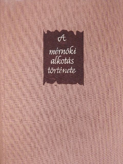 Andai Pál - A mérnöki alkotás története (dedikált példány)  [antikvár]