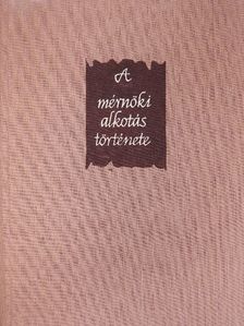 Andai Pál - A mérnöki alkotás története (dedikált példány)  [antikvár]