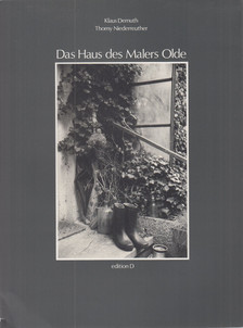 Klaus Demuth, Thomy Niederreuther - Das Haus des Malers Olde [antikvár]