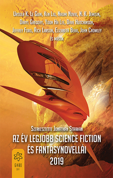 Jonathan Strahan (szerk.) - Az év legjobb science fiction és fantasynovellái 2019 [eKönyv: epub, mobi]