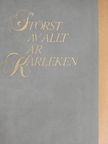 Jacques Prévert - Störst Avallt är Kärleken [antikvár]