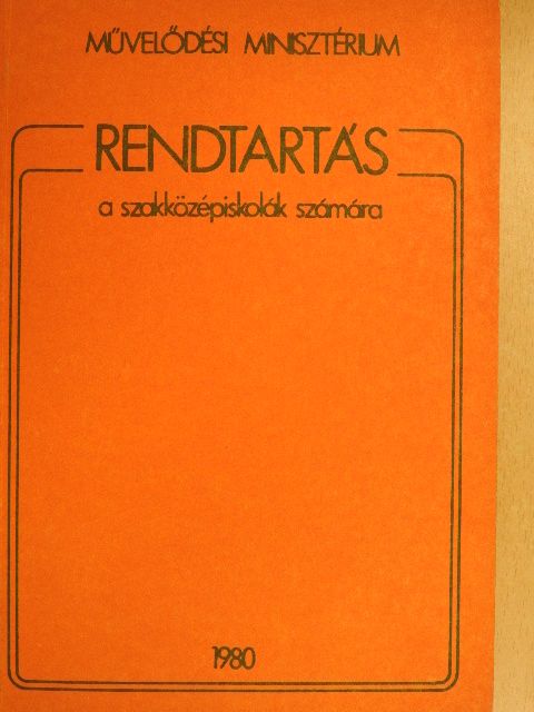 Rendtartás a szakközépiskolák számára [antikvár]