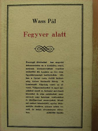 Wass Pál - Fegyver alatt [antikvár]