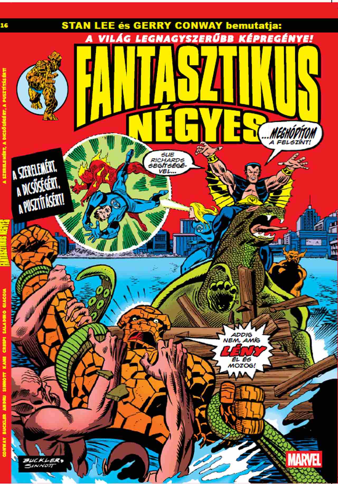 Stan Lee-Jerry Conway - Fantasztikus Négyes 16 - A szerelemért, a dicsőségért, a pusztításért!