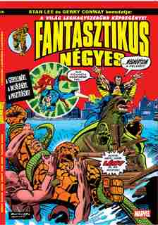 Stan Lee-Jerry Conway - Fantasztikus Négyes 16 - A szerelemért, a dicsőségért, a pusztításért!