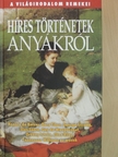 Ady Endre - Híres történetek anyákról [antikvár]