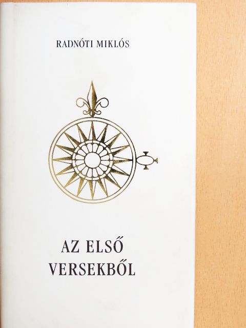 Radnóti Miklós - Az első versekből [antikvár]