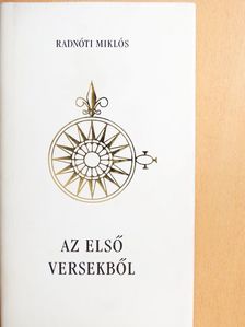 Radnóti Miklós - Az első versekből [antikvár]
