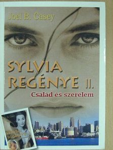 Joel B. Casey - Sylvia regénye II. [antikvár]