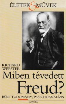 Richard Webster - Miben tévedett Freud? [antikvár]