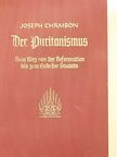Joseph Chambon - Der Puritanismus [antikvár]