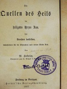 W. Sartorius - Die Quellen des Heils im heiligsten Herzen Jesu (gótbetűs) [antikvár]