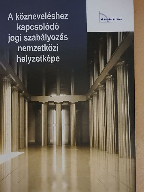 Bajomi Iván - A közneveléshez kapcsolódó jogi szabályozás nemzetközi helyzetképe [antikvár]