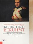 Friedrich Weissensteiner - Klein und Berühmt [antikvár]