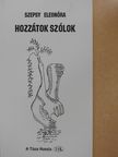 Szepsy Eleonóra - Hozzátok szólok (dedikált példány) [antikvár]