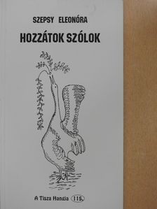 Szepsy Eleonóra - Hozzátok szólok (dedikált példány) [antikvár]