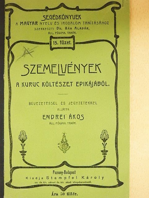 Szemelvények a kuruc költészet epikájából [antikvár]