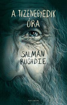 Salman Rushdie - A tizenegyedik óra